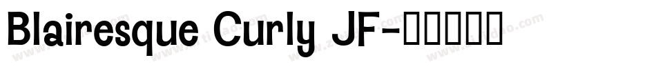 Blairesque Curly JF字体转换